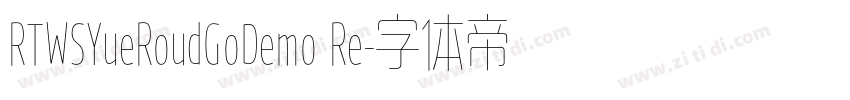 RTWSYueRoudGoDemo Re字体转换